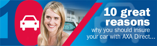 10 Great reasons why you should insure your car with AXA Direct